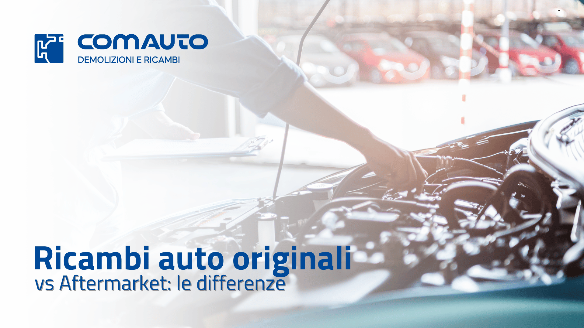 ricambi auto originali vs aftermarket