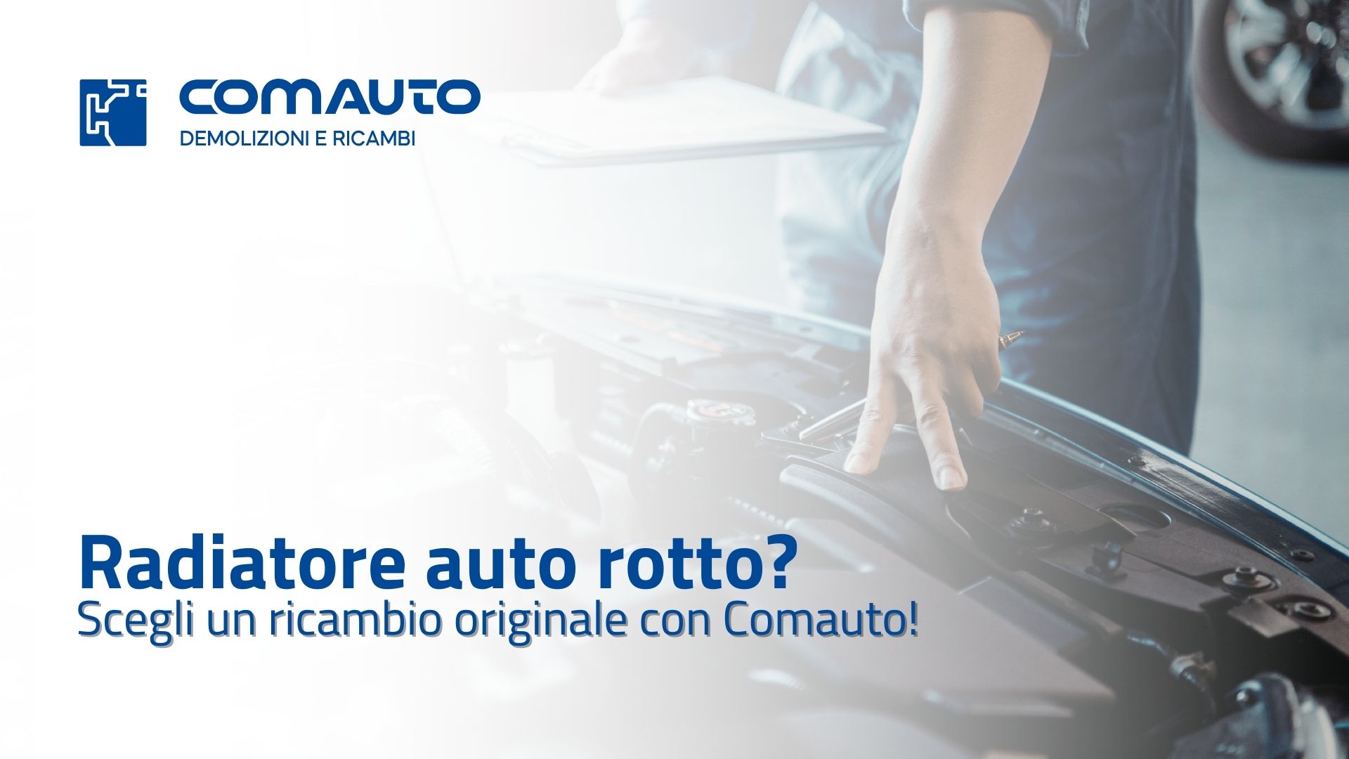 radiatore auto rotto quando cambiarlo