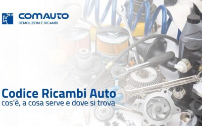 Codice ricambi auto: dove trovarlo e come usarlo