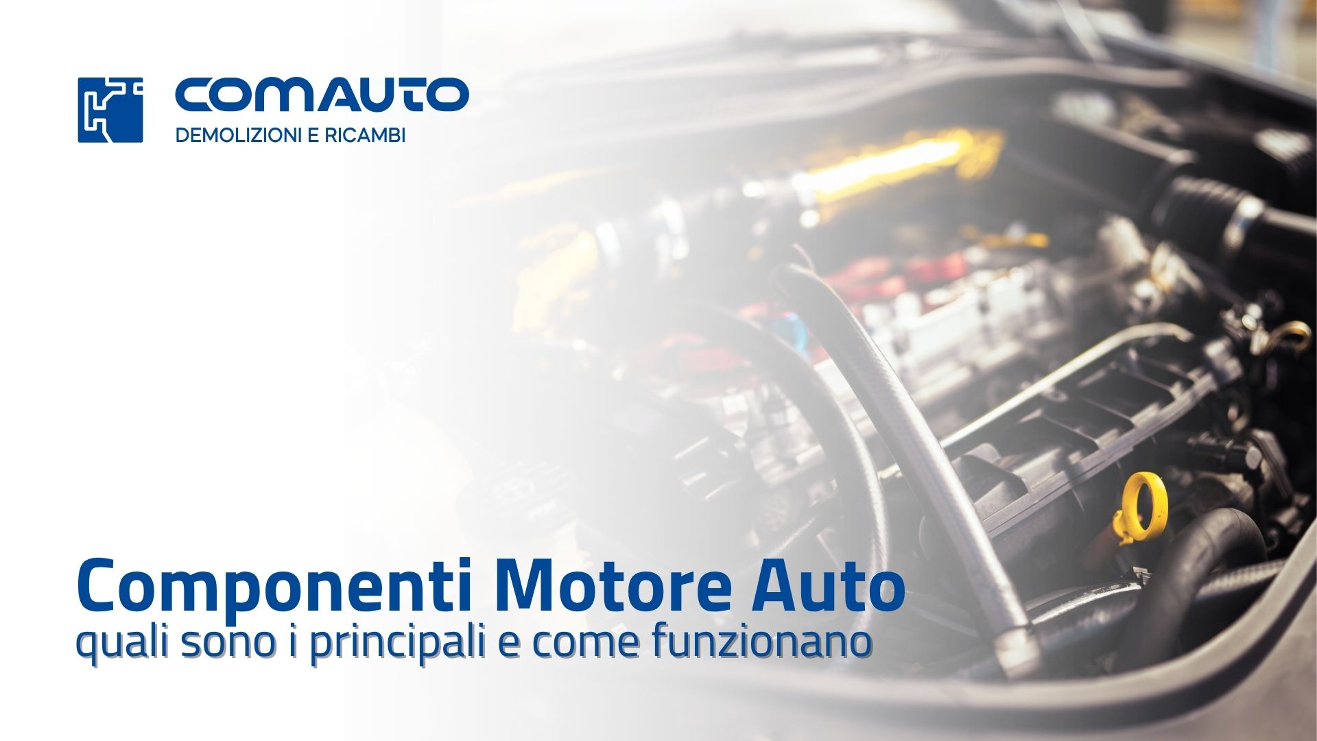 motore auto componenti quali sono